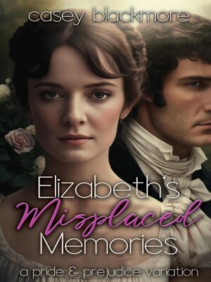 cover image of Elizabeth's Misplaced Memories